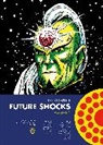 Brian Bolland, Steve Dillon, Dave Gibbons, Alan Moore, Steve Moore - The Complete Future Shocks, Volume One