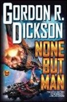 Gordon Dickson, Gordon R. Dickson, Yuu Watase - None But Man