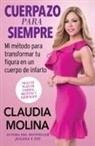 Claudia Molina - Cuerpazo Para Siempre (Spanish Original)