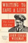 John Edgar Wideman - Writing to Save a Life