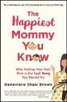 Genevieve Shaw Brown, Genevieve Shaw Brown - The Happiest Mommy You Know