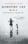 Kate Hennessy, Hennessy Kate - Dorothy Day: The World Will Be Saved By Beauty