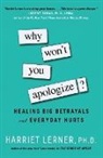 Harriet Lerner, Harriet Lerner - Why Won't You Apologize?
