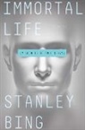 Stanley Bing, Gil Schwartz - Immortal Life