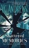 V C Andrews, V. C. Andrews, V.C. Andrews - Shattered Memories