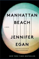 Jennifer Egan - Manhattan Beach
