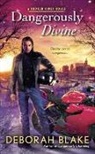 Deborah Blake - Dangerously Divine
