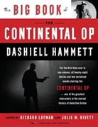 Dashiell Hammett, Richard Layman, Julie M. Rivett, Richard Layman, Julie M. Rivett - The Big Book of the Continental Op