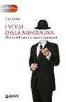 Paul Ekman - I volti della menzogna. Gli indizi dell'inganno nei rapporti interpersonali