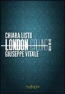 Chiara Listo, Giuseppe Vitale - London calling. End of an era. Ediz. italiana