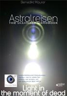 Benedikt Maurer - Astralreisen - The Ultimate Handbook, m. MP3-CD