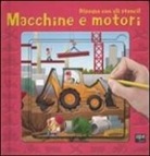 Macchine e motori. Disegna con gli stencil