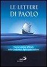 Le Lettere di Paolo. Nuova versione ufficiale della Conferenza Episcopale Italiana