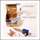 Elisabetta Civardi - La scuola... che scatole!