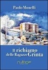 Paolo Monelli - Il richiamo delle ragazze grinta