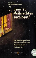 Gottfried Jaufenthaler, Maria Zeisler, Peter Gruber - Dann ist Weihnachten auch heut', m. Audio-CD