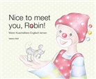 Verena Wolf - Nice to meet you, Robin!