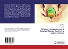 Shivam Modi, Visha Patel, Vishal Patel, Bipi Vyas, Bipin Vyas - Efficiency Optimization & Detailed Energy Audit of a Sugar Industry