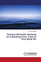 Oluseun Paseda - Finance-theoretic Analysis of a Banking Firm: Case of First Bank Plc