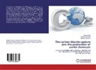 Francesc Barzagli, Francesco Barzagli, Fabrizi Mani, Fabrizio Mani, Maur Peruzzini, Maurizio Peruzzini - The carbon dioxide capture and the production of useful chemicals