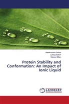 Sabera Millan, Harekrushn Sahoo, Harekrushna Sahoo, Lakkoj Satish, Lakkoji Satish - Protein Stability and Conformation: An Impact of Ionic Liquid