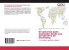 Elena Cayón, María del Ma García de los Salmones, María del Mar García de los Salmones, Andre Pérez, Andrea Pérez - El Comercio Justo analizado desde una perspectiva de marketing