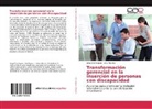 Jorg Domínguez, Jorge Domínguez, Ana Polanco - Transformación gerencial en la inserción de personas con discapacidad