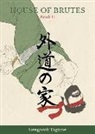 Gengoroh Tagame - House of Brutes. Vol.2