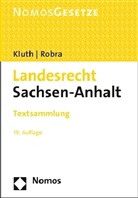 Winfried Kluth, Rainer Robra - Landesrecht Sachsen-Anhalt