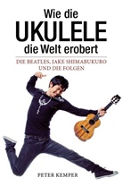 Peter Kemper, Bosworth Music - Wie die Ukulele die Welt erobert