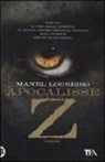 Manel Loureiro - Apocalisse Z