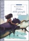 Rudyard Kipling, P. D'Altan - Il libro della giungla