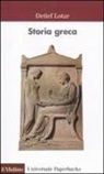 Detlef Lotze, V. Garulli - Storia greca. Dalle origini all'età ellenistica