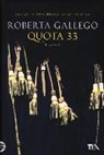 Roberta Gallego - Quota 33