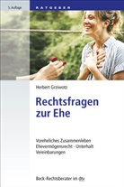 Herbert Grziwotz, Herbert (Prof. Dr. Dr.) Grziwotz - Rechtsfragen zur Ehe