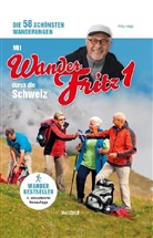 Fritz Hegi - Mit WanderFritz durch die Schweiz