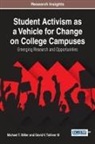 Michael T. Miller, David V. Tolliver III - Student Activism as a Vehicle for Change on College Campuses