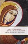 Antonio Bello - Maria, donna dei nostri giorni