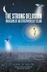 John Milor, John W. Milor - The Strong Delusion