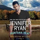 Jennifer Ryan, Coleen Marlo - Montana Heat: Protected by Love: A Novella (Hörbuch)