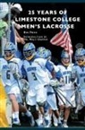 Ben Price - 25 Years of Limestone College Men's Lacrosse