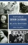 Robert Lee Johnson - Notable Southern Californians in Black History