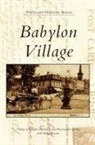 Village of Babylon Historical and Preser - BABYLON VILLAGE
