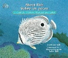 Cathryn Sill, Cathryn P. Sill, Cathryn/ Sill Sill, John Sill - About Fish / Sobre los peces