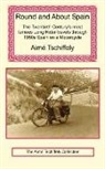 Aime Tschiffely - Round and about Spain