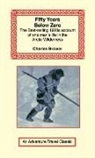 Charles Brower - Fifty Years Below Zero