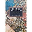 Francois Chesnais, François Chesnais, CHESNAIS FRANCOIS, Chesnais Francois - Finance Capital Today