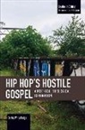 Daniel White Hodge, Daneil White Hodge, Daniel White Hodge - Hip Hop's Hostile Gospel