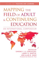 Alan B. (EDT)/ Conceicao Knox, Simone C. O. Conceicao, Simone C.O. Conceicao, Simone C O Conceição, Simone C. O. Conceição, Alan B Knox... - Mapping the Field of Adult and Continuing Education