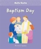 Maite Roche, Maïte Roche, Mante Roche - Baptism Day
